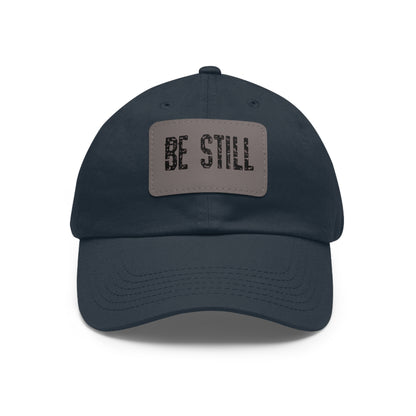 Inspirational Hat Be Still
