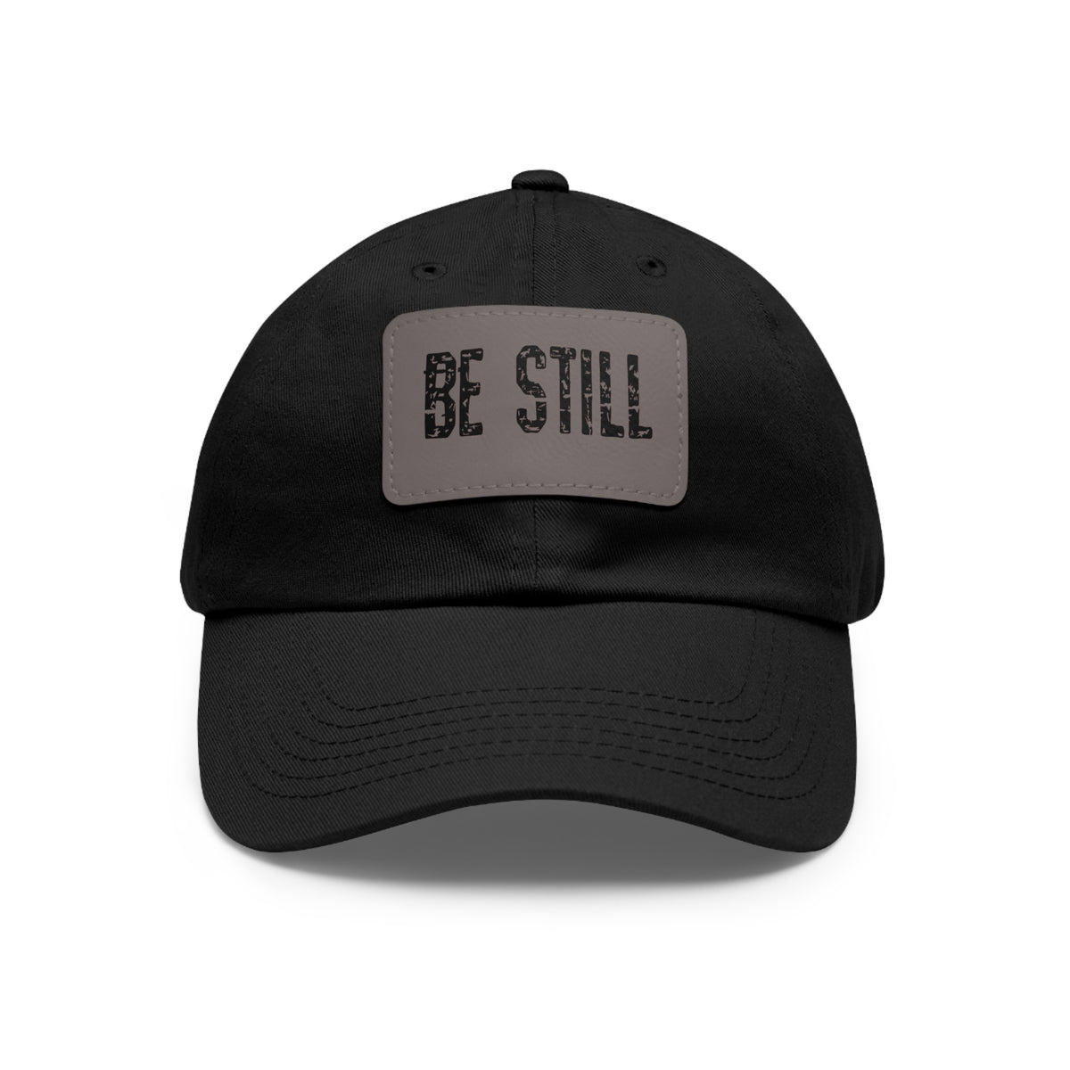 Inspirational Hat Be Still