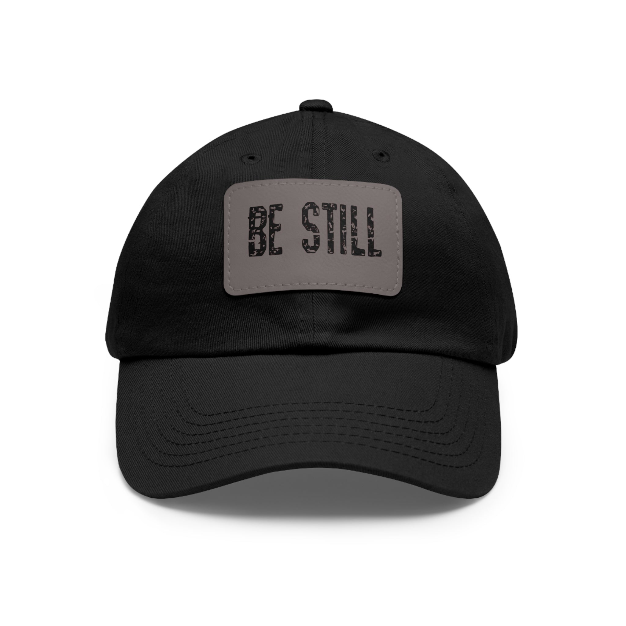 Inspirational Hat Be Still