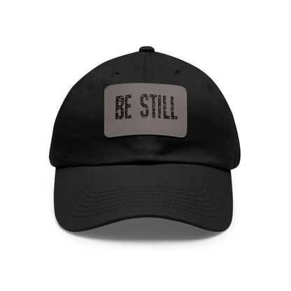Inspirational Hat Be Still