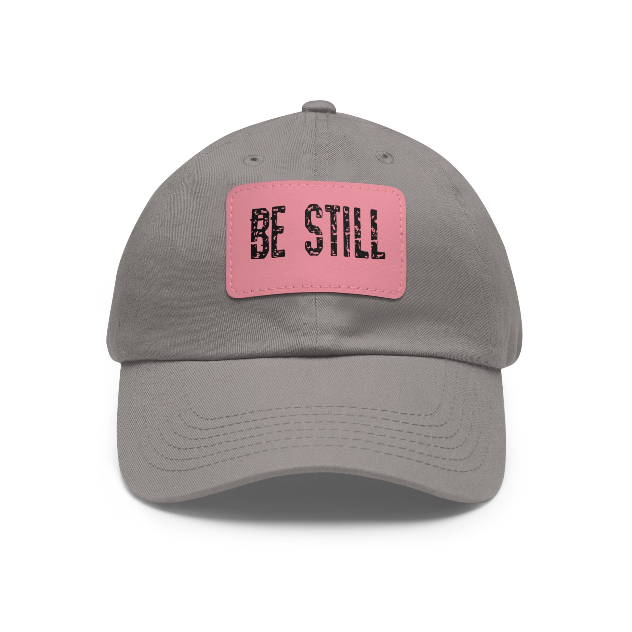 Inspirational Hat Be Still