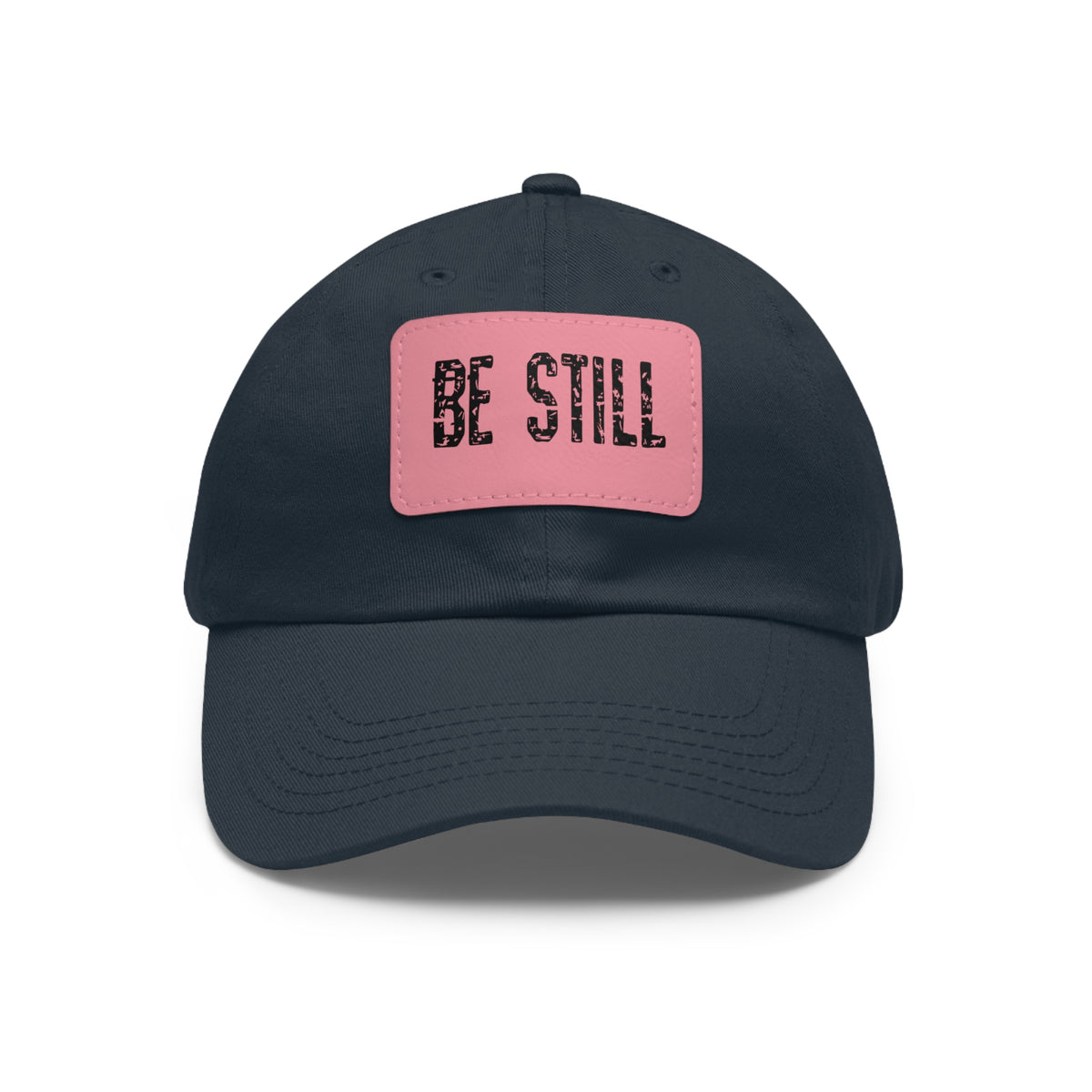 Inspirational Hat Be Still