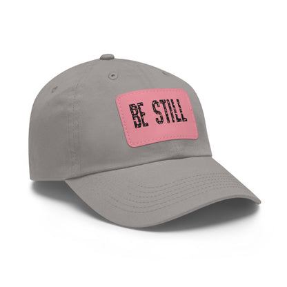 Inspirational Hat Be Still