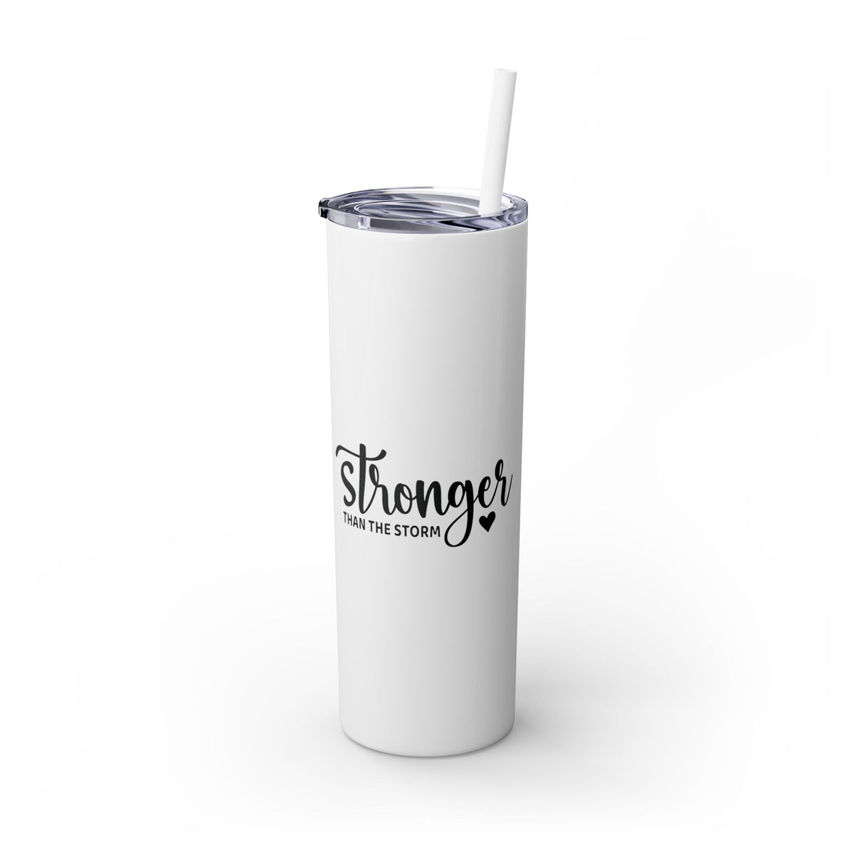 Stronger Than The Storm Skinny Tumbler with Straw, 20oz