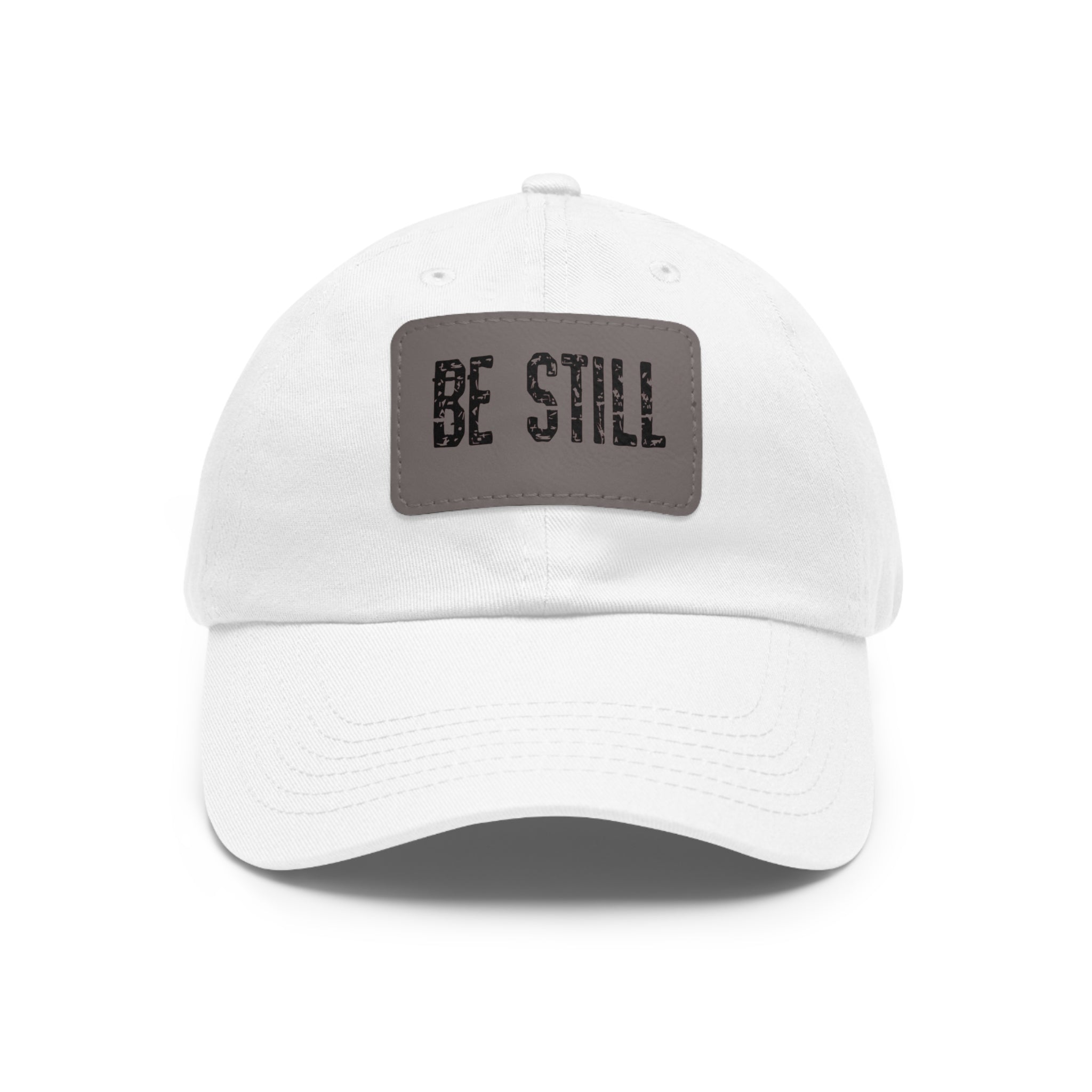 Inspirational Hat Be Still