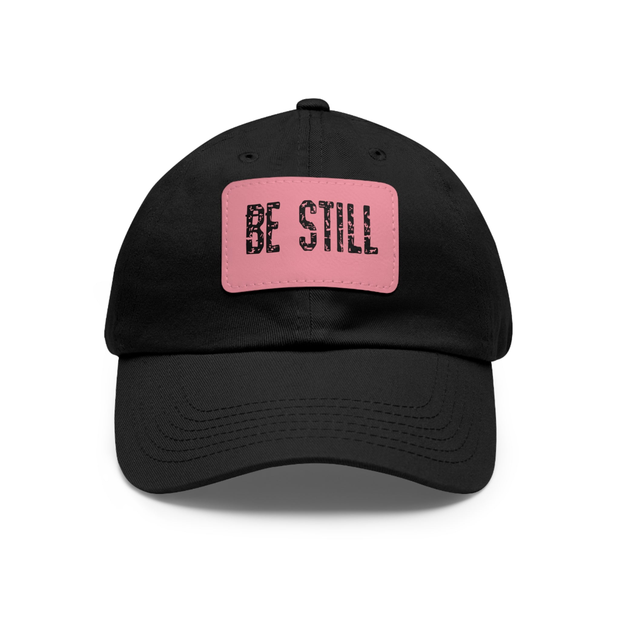 Inspirational Hat Be Still