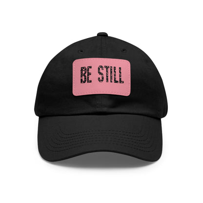 Inspirational Hat Be Still