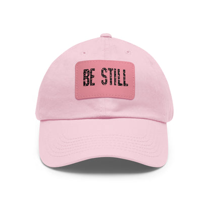Inspirational Hat Be Still
