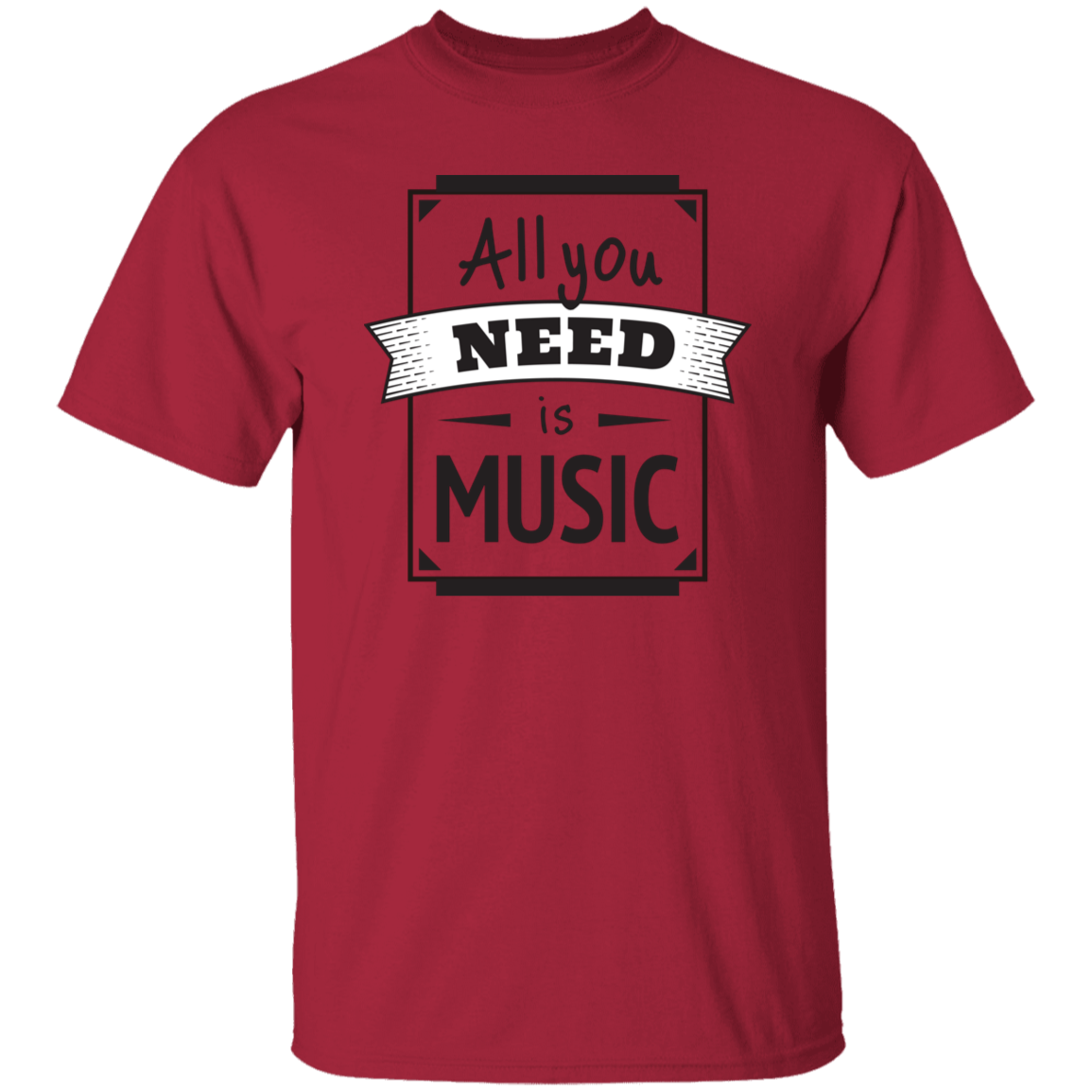 All You Need Is Music T-Shirt