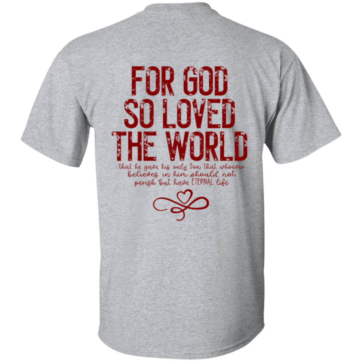 John 3:16 T-Shirt