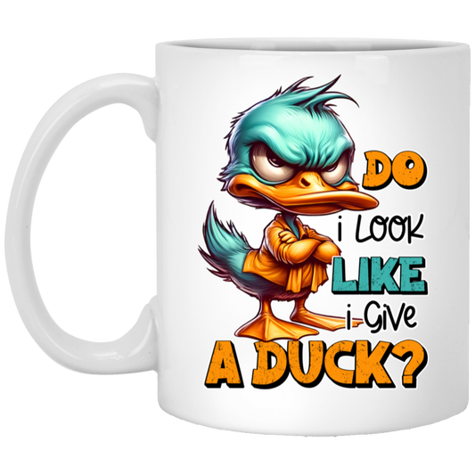 Funny Duck Coffee Mug - 'Do I Look Like I Give a Duck?'