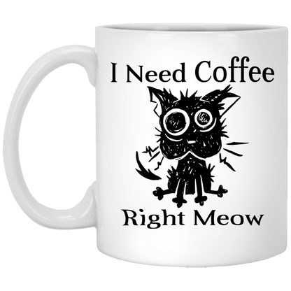 I Need Coffee Right Meow Mug