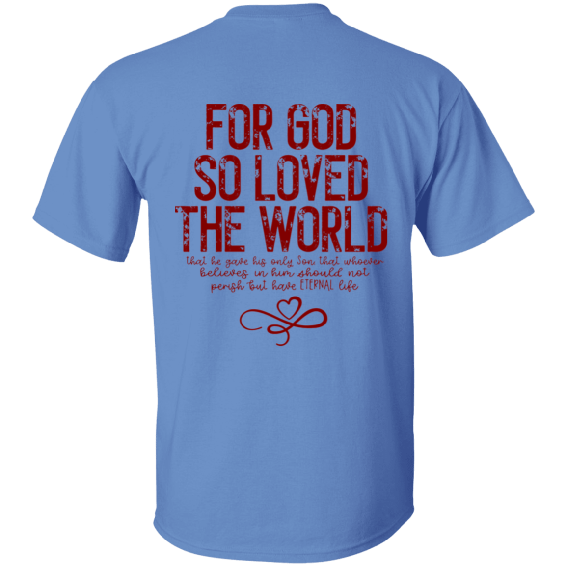 John 3:16 T-Shirt