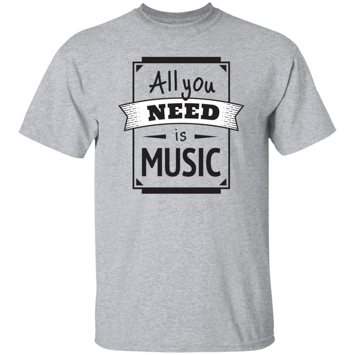 All You Need Is Music T-Shirt
