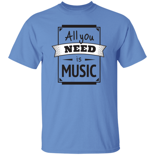 All You Need Is Music T-Shirt