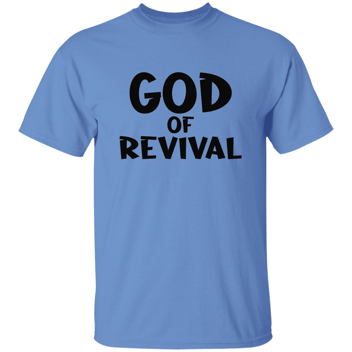 God Of  Revival T-Shirt
