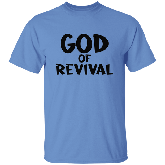 God Of  Revival T-Shirt
