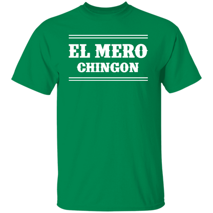 El Mero Chingon T-Shirt