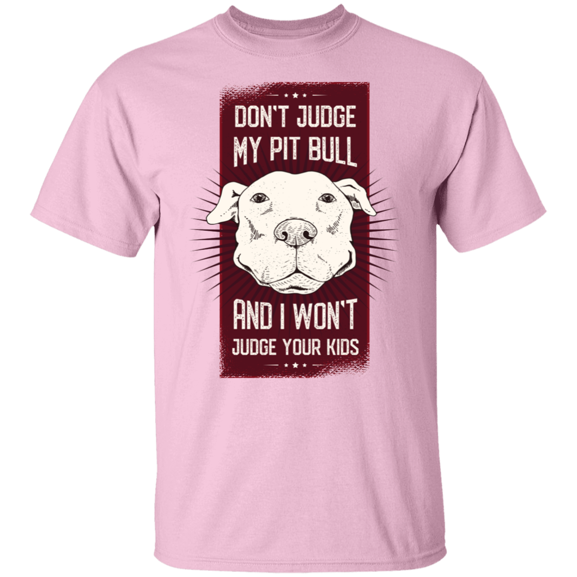 Pitbull quote T-Shirt