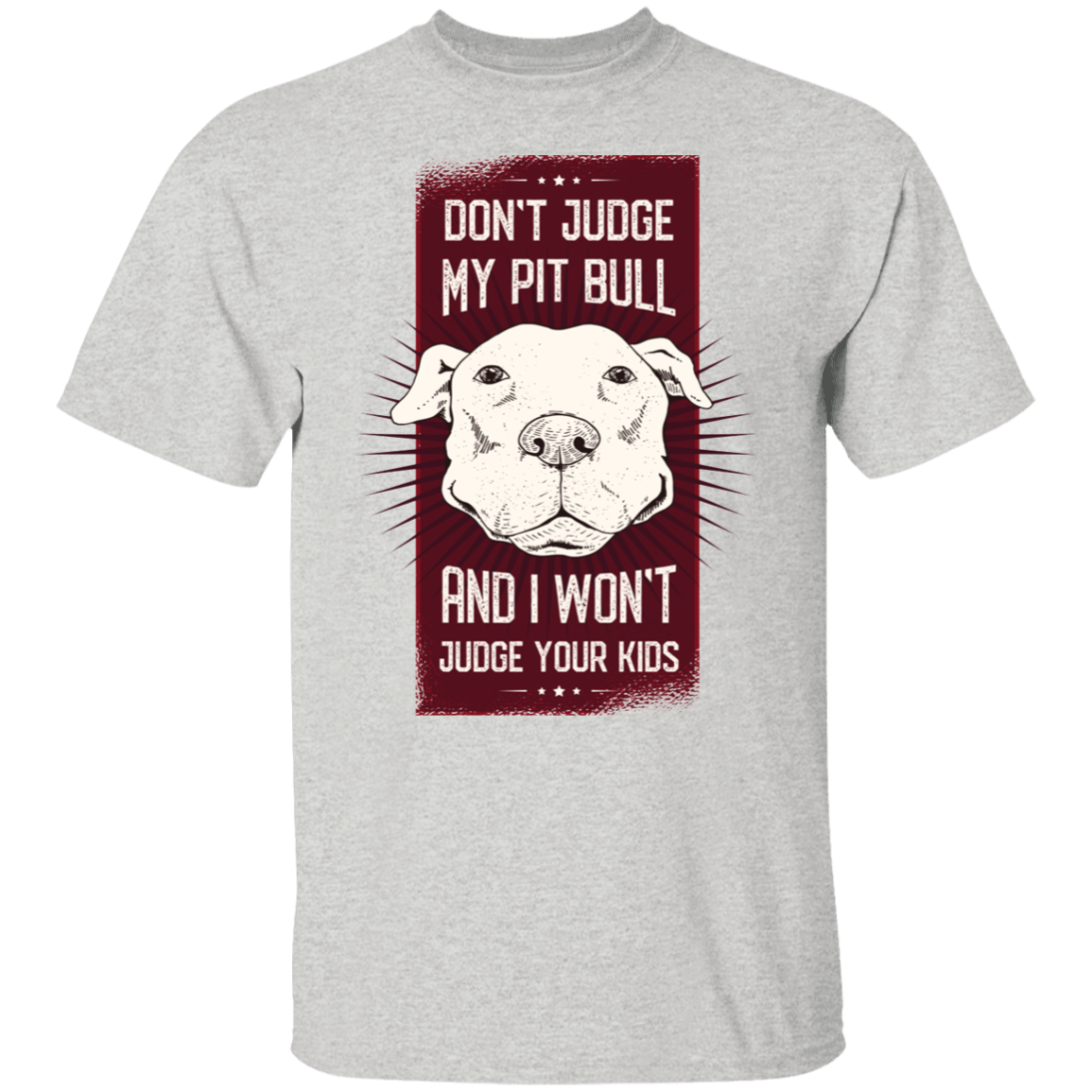 Pitbull quote T-Shirt
