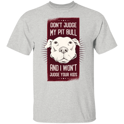 Pitbull quote T-Shirt