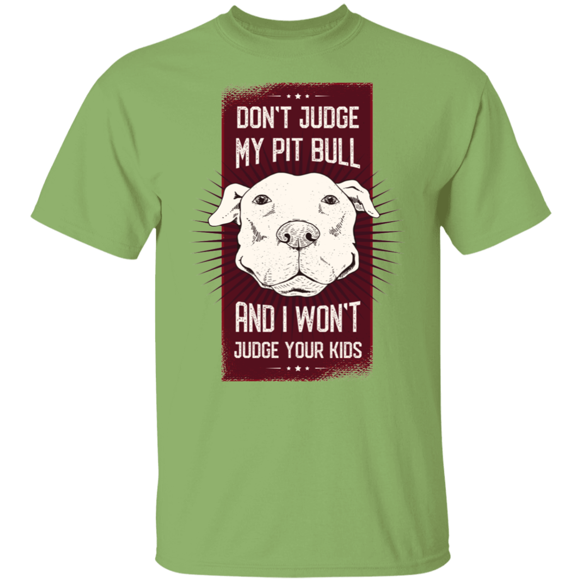 Pitbull quote T-Shirt