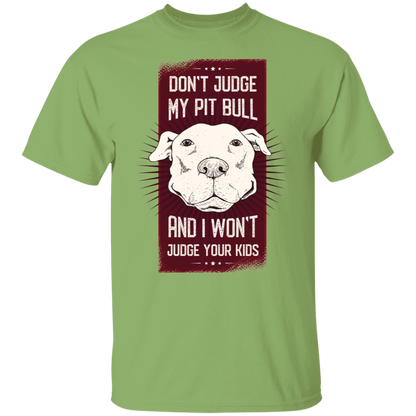 Pitbull quote T-Shirt