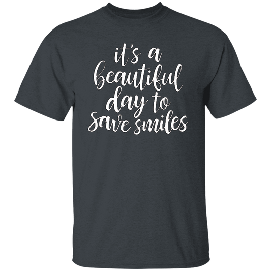 Cool T Shirt It's a Beautiful Day To Save Smiles