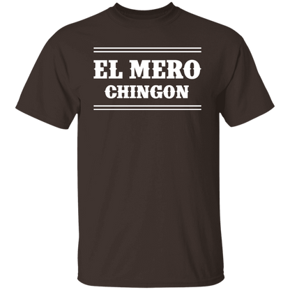 El Mero Chingon T-Shirt