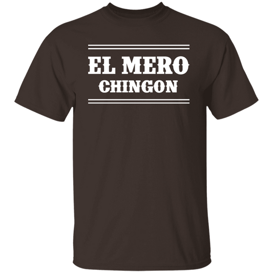 El Mero Chingon T-Shirt