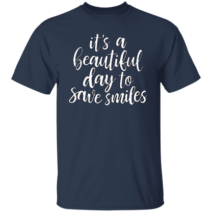 Cool T Shirt It's a Beautiful Day To Save Smiles