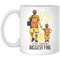 I'm Your Biggest Fan Soccer Dad  Coffee Mug