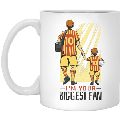 I'm Your Biggest Fan Soccer Dad  Coffee Mug