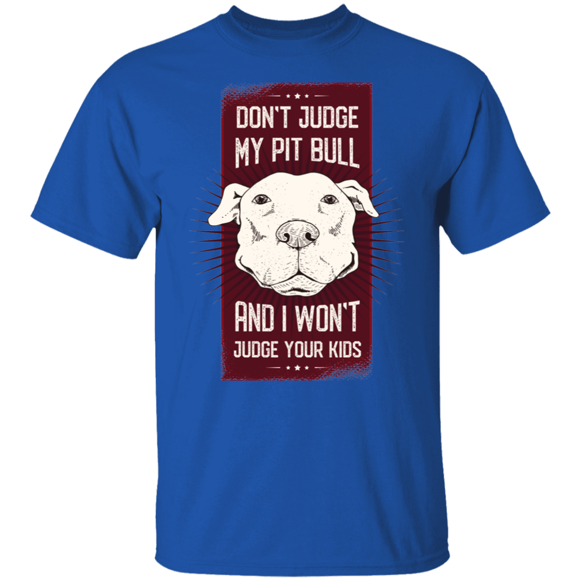 Pitbull quote T-Shirt