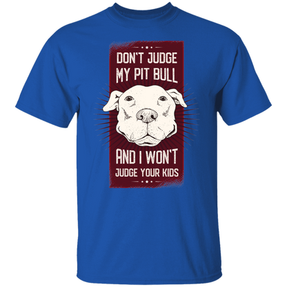 Pitbull quote T-Shirt