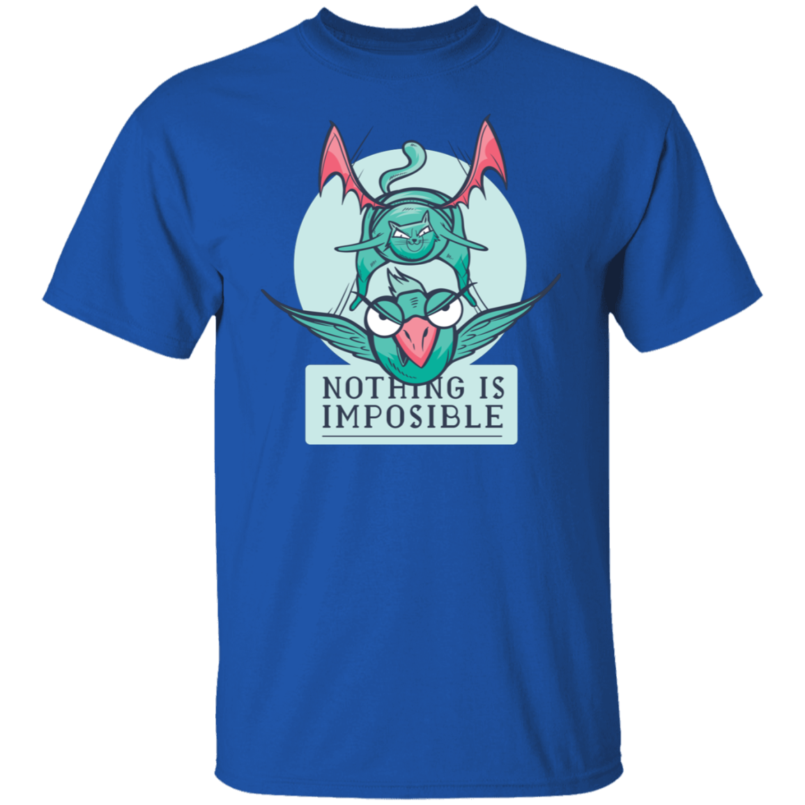 NOTHING IS IMPOSSIBLE T-Shirt