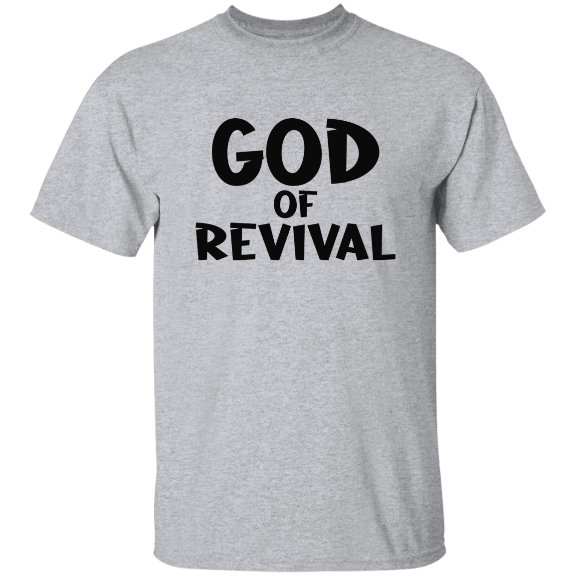 God Of  Revival T-Shirt