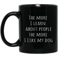 I Like My Dog Coffee Mug