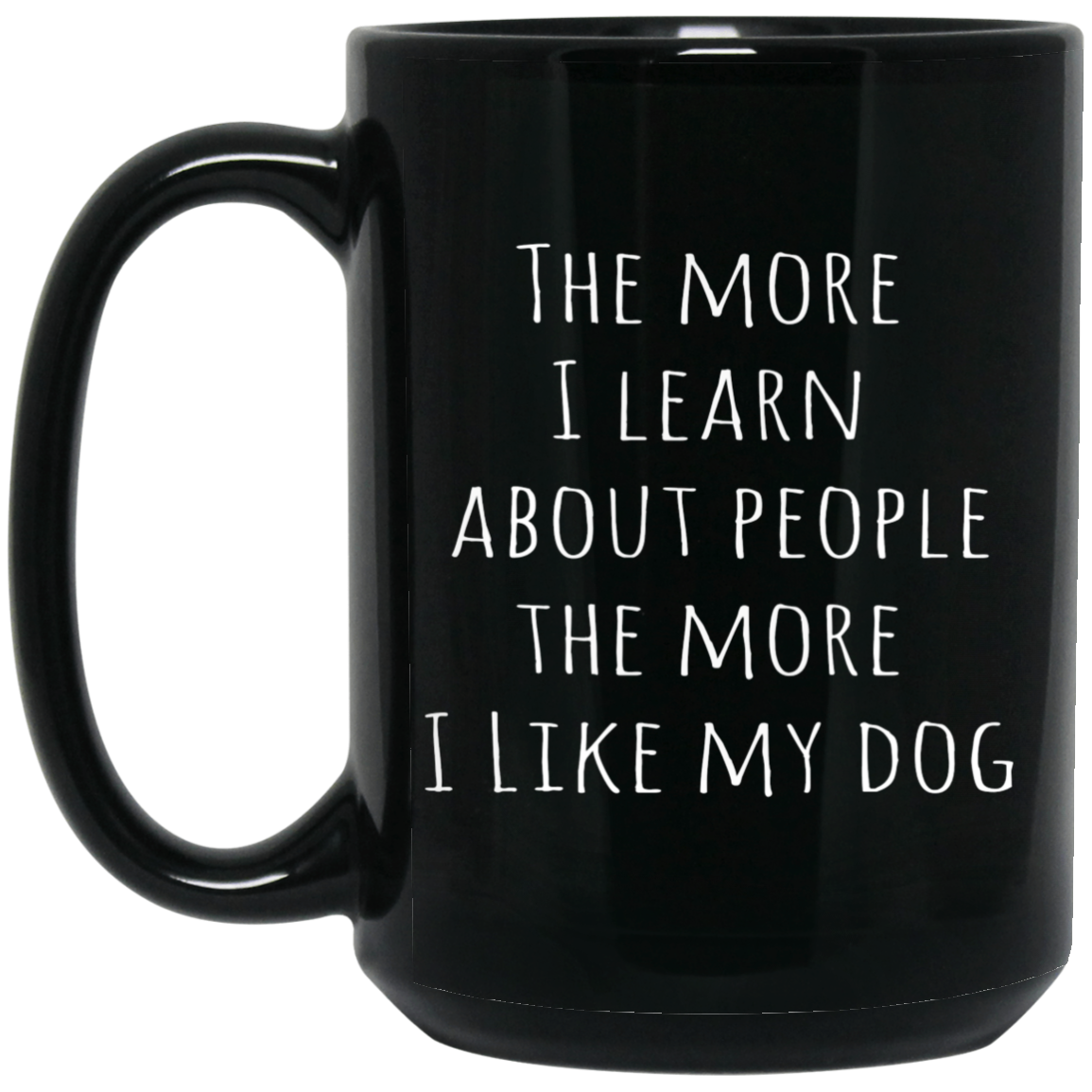 I Like My Dog Coffee Mug