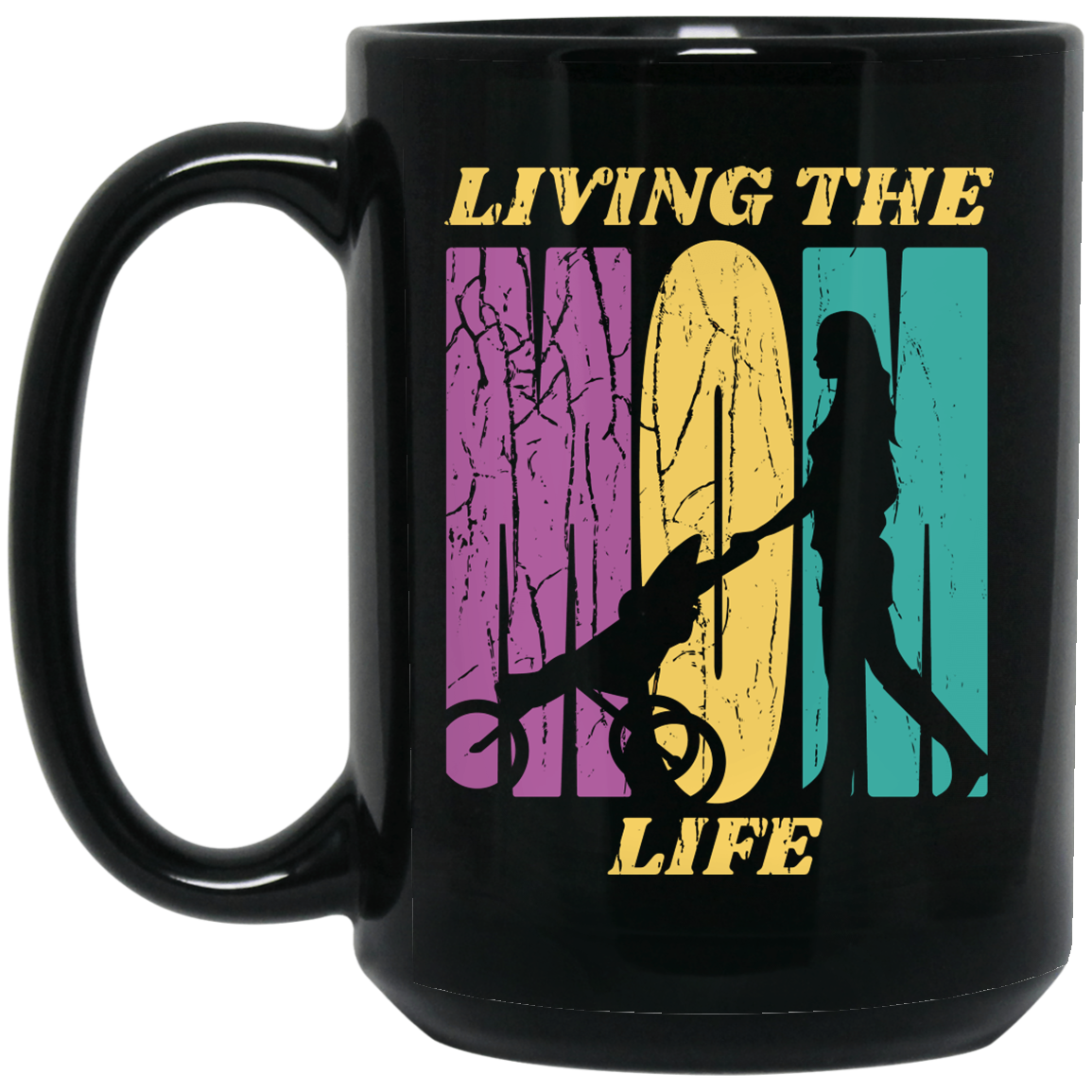 Living The Mom Life Mugs