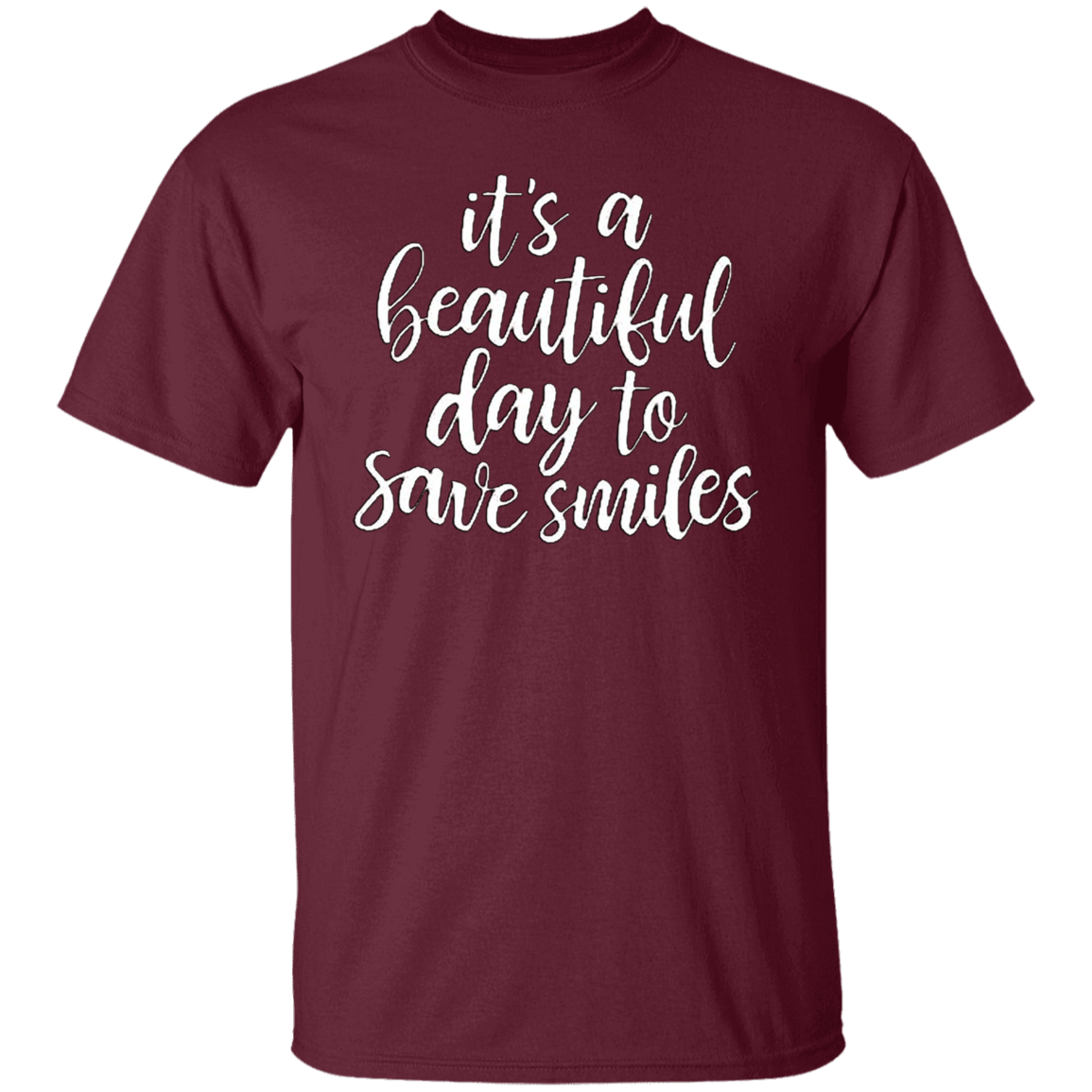 Cool T Shirt It's a Beautiful Day To Save Smiles