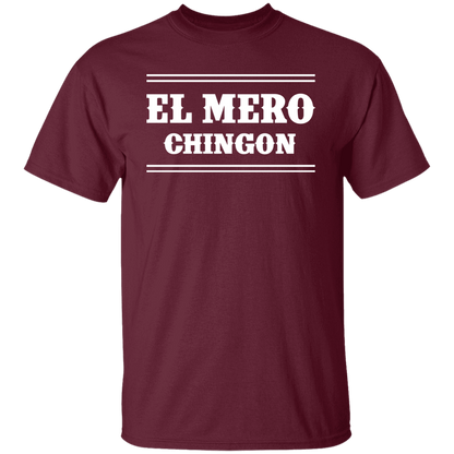 El Mero Chingon T-Shirt