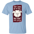 Pitbull quote T-Shirt