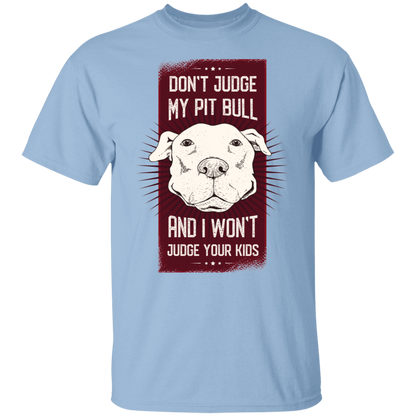 Pitbull quote T-Shirt
