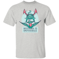 NOTHING IS IMPOSSIBLE T-Shirt