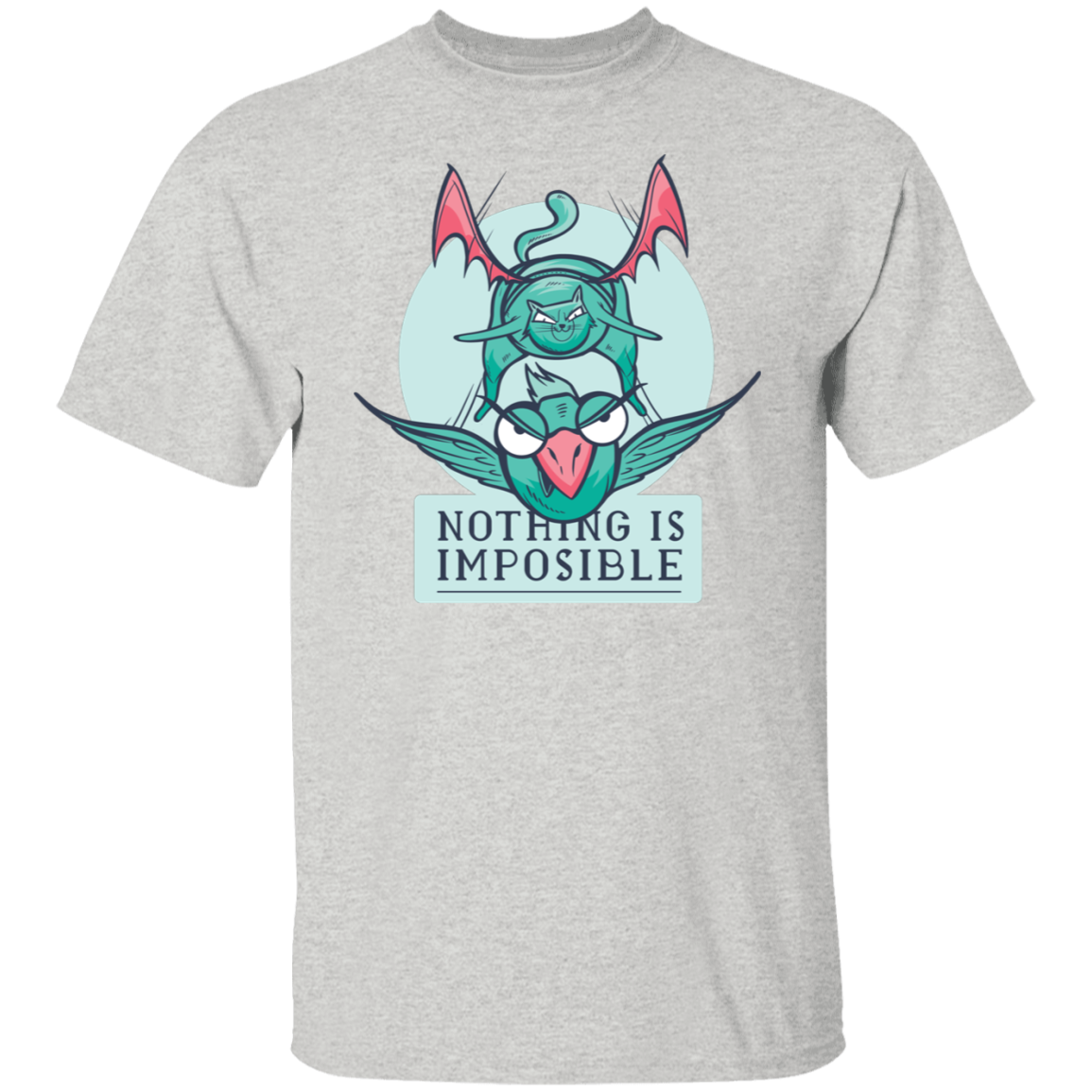 NOTHING IS IMPOSSIBLE T-Shirt