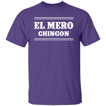 El Mero Chingon T-Shirt
