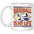Baseball Is My Life Mug