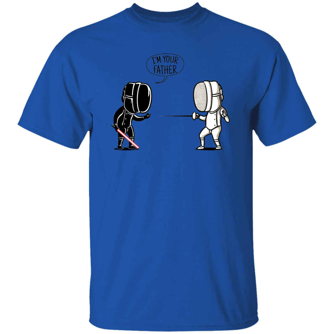 I'm Your Father Fencing T Shirt