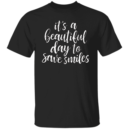 Cool T Shirt It's a Beautiful Day To Save Smiles